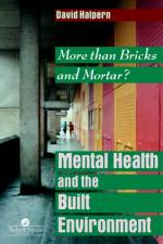 Mental Health and The Built Environment af David Halpern
