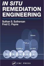 In Situ Remediation Engineering af Suthan S. (ARCADIS Suthersan
