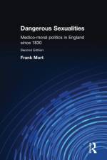 Dangerous Sexualities af Frank Mort