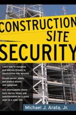 Construction Site Security af Michael Arata