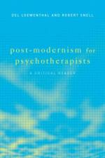 Post-Modernism for Psychotherapists af Del (University of Roehampton Loewenthal