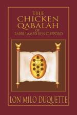 Chicken Qabalah of Rabbi Lamed Ben Clifford af Lon Milo (Lon Milo DuQuette) DuQuette