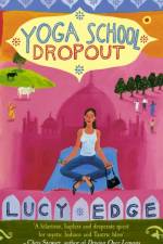 Yoga School Dropout af Lucy Edge