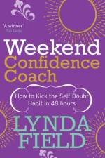 Weekend Confidence Coach af Lynda Field