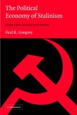The Political Economy of Stalinism af Paul R. (University of Houston) Gregory