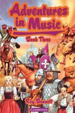 Adventures in Music Book 3 af Roy Bennett