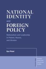 National Identity and Foreign Policy af Ilya (The Johns Hopkins University) Prizel