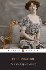 The Custom of the Country af Edith Wharton