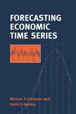 Forecasting Economic Time Series af Michael (University of Warwick) Clements