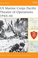 US Marine Corps Pacific Theater of Operations af Gordon L. Rottman