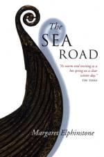 The Sea Road af Margaret Elphinstone