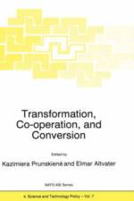 Transformation, Co-operation, and Conversion
