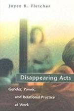 Disappearing Acts af Joyce K. Fletcher