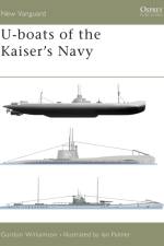 U-boats of the Kaiser's Navy af Gordon Williamson