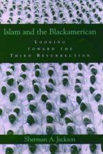 Islam and the Blackamerican