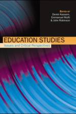 Education Studies: Issues and Critical Perspectives af Derek Kassem