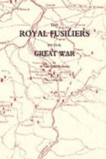 Royal Fusiliers in the Great War af H.C. O'Neill