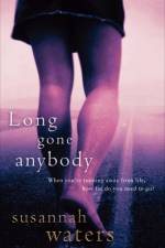 Long Gone Anybody af Susannah Waters