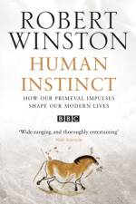 Human Instinct af Professor Lord Robert Winston