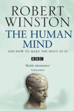 The Human Mind af Professor Lord Robert Winston