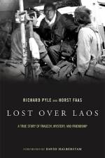 Lost Over Laos af Horst Faas