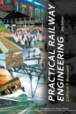 Practical Railway Engineering (2nd Edition) af Clifford Frederick (Retired Bonnett