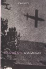 The Sugar Mile af Glyn Maxwell