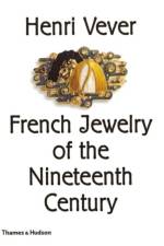 Henri Vever: French Jewelry of the Nineteenth Century af Henri Vever