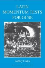 Latin Momentum Tests for GCSE af Ashley Carter