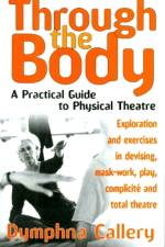 Through The Body af Dymphna Callery