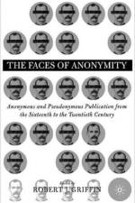 Faces of Anonymity