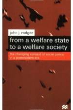 From a Welfare State to a Welfare Society af John J. Rodger