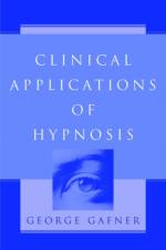 Clinical Applications of Hypnosis af George Gafner
