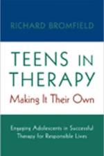 Teens in Therapy af Richard Bromfield