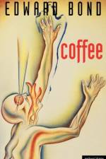 Coffee af Edward Bond
