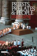 Priests, Prelates and People af Nicholas Atkin