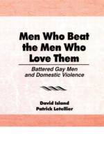 Men Who Beat the Men Who Love Them af Patrick Letellier
