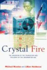 Crystal Fire af Michael (Stanford University) Riordan
