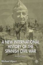 A New International History of the Spanish Civil War af M. Alpert