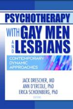 Psychotherapy with Gay Men and Lesbians af Jack (New York University Drescher