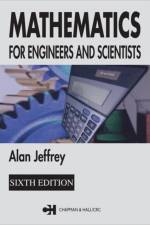 Mathematics for Engineers and Scientists af Alan Jeffrey