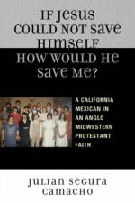 If Jesus Could Not Save Himself, How Would He Save Me? af Julian Segura Camacho