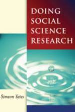 Doing Social Science Research af Simeon J Yates