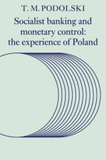 Socialist Banking and Monetary Control af T. M. Podolski