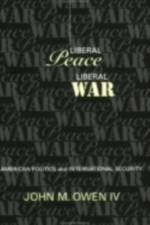 Liberal Peace, Liberal War af John M. Owen