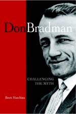 Don Bradman af Brett (University of Tasmania) Hutchins