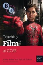 Teaching Film at GCSE af James Baker