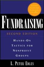 Fundraising: Hands-On Tactics for Nonprofit Groups af L. Peter Edles