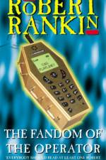 The Fandom Of The Operator af Robert Rankin