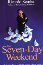 The Seven-Day Weekend af Ricardo Semler